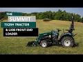 Summit TX25H Tractor LX85 Front End Loader Overview