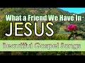 Download Lagu What a Friend We Have In Jesus/ Powerful Hymns