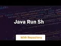 java run sh