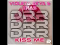 Kiss Me (Extended Mix)