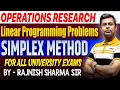 Simplex Method Linear Programming Problems Operations Research Rajnish Sharma Sir Mba Exams
