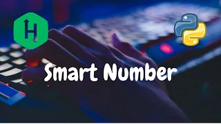 207 - Smart Number Debugging Hackerrank Solution Python