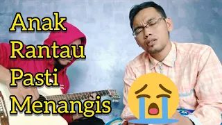 Download Sedih!!! ANAK RANTAU PASTI MENANGIS dengar lagu ini MP3