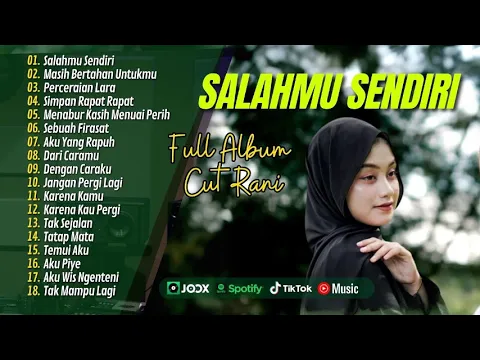 Download MP3 CUT RANI - SALAHMU SENDIRI | MASIH BERTAHAN UNTUKMU | PERCERAIAN LARA || LAGU POP TANPA IKLAN