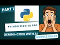 Python Data Analysis with Google Colab Gemini AI Beginner to Pro Tutorial Step-by-Step Part 1