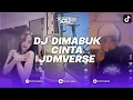 DJ DIMABUK CINTA JJ JDMVERSE BREAKBEAT REMIX BY LAITH RMX X CANDRA X HAKU X SKIJOO