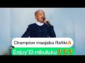 Download Lagu ⭐️💐CHAMPION MAAJABU RAFIKI Saison 1 Enjoy’El mbuluku✨🔥✅✅