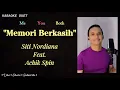 Download Lagu Memori Berkasih Karaoke Duet | Part Cowok - Male Part Only Tanpa Vokal Cewek | Siti Nordiana \u0026 Achik
