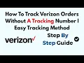 How To Track Verizon Orders Without A Tracking Number Easy Tracking Method