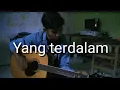 Download Lagu Peterpan - Yang terdalam (Cover)