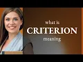 Criterion definition of CRITERION