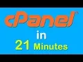 cPanel Complete Tutorial in 21 Minutes