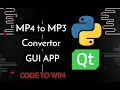 Python Convert Mp4 to Mp3 File PyQT5 Beginners GUI App PYTHON HINDI