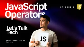 JavaScript Lesson 3 All About Operators