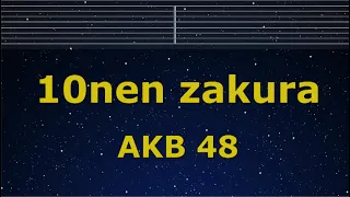 Download Karaoke♬ 10nen zakura - AKB 48 【No Guide Melody】 Instrumental, Lyric Romanized MP3