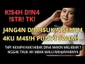 Lagu Kisah Nyata Istri TKI yang Kesepian #kisahnyata 