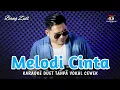 Download Lagu BANG ZULL - Melodi Cinta Karaoke Duet TANPA VOKAL CEWEK (Rhoma Irama)