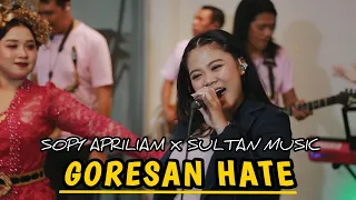 Download GORESAN HATE - SOPY APRILIANI X SULTAN MUSIC [ LIVE MUSIC COVER LAGU ] MP3