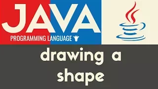 Drawing a Shape Java Tutorial 4