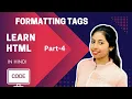 HTML Formatting Tags Part - 4 In Hindi CodeWithRenuka