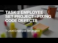 Task 2 Employee Set Project - Fixing Code Defects