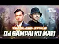 Download Lagu DJ SAMPAI KU MATI - THAILAND STYLE ft. Nano