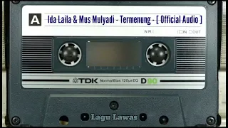 Download Ida Laila \u0026 Mus Mulyadi - Termenung - [ Official Audio ] MP3