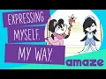 Expressing Myself My Way