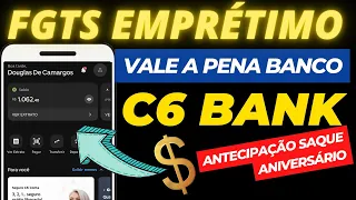 ANTECIPAÇÃO DO SAQUE ANIVERSÁRIO BANCO C6BANK! É  DINHEIRO NA CONTA RÁPIDO