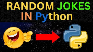 How to Generate Random Jokes in Python Fun Coding Project
