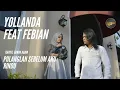 Download Lagu Yollanda \u0026 Febian - Pulanglah Sebelum Aku Rindu (Official Music Video ) | Lagu Melayu Terbaru