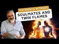 The difference between Soulmates and Twin Flames