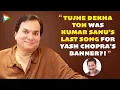 Lagu Lalit Pandit on DDLJ, 90s era, Kumar Sanu \u0026 more | Panchayat Interview | Bollywood Hungama