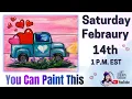The Art Sherpa Show Vintage Truck With Hearts Easy Beginner Acrylic