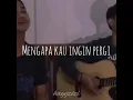 Download Lagu Story wa (TAK PERLU KAU BERI ALASAN)
