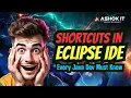 Top Eclipse IDE Shortcuts Every Java Developer Must Know Ashok IT
