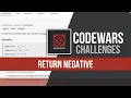 Return Negative Codewars JavaScript Challenge
