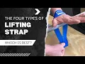 4 Different Types of Lifting Strap Which One is Best