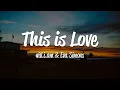 Lagu will.i.am - This Is Love (Lyrics) ft. Eva Simons