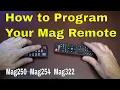 How To Program a MAG250 - MAG254