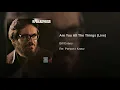 Are You All The Things (Live) - Bill Evans