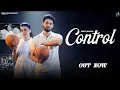 Download Lagu Control - Sinta Bhai ft. Muskan Thakur | Riyaazi | New Haryanvi Song 2025 (Official Video) l 4K