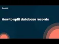How to split database records