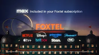 Foxtel s New TVC Highlights Free Access to Max for Subscribers