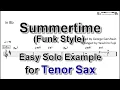 Lagu Summertime (Funk) - Easy Solo Example for Tenor Sax