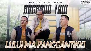 arghado trio lului ma panggantikki official music video