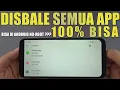 Download Lagu PASTI LEBIH RINGAN \u0026 STABIL PAKE INI ! CARA DISABLE (NONAKTIFKAN) SEMUA APLIKASI DI ANDROID NO-ROOT