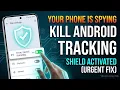 Stop Android from Spy-Tracking You Disable 3 Sensors Now