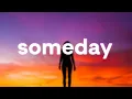 Download Lagu Nina - Someday (Lyrics)