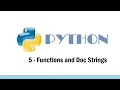 Part 5 - Functions in Python Doc Strings in python